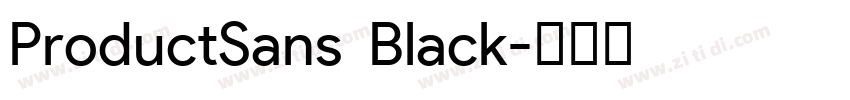 ProductSans  Black字体转换